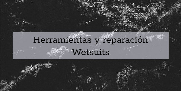 Herramientas y reparación de trajes